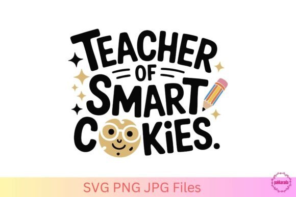 Teacher of Smart Cookies SVG