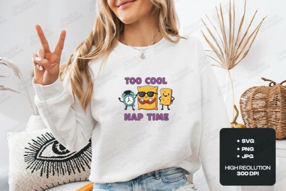 Too Cool for Nap Time Kids Design